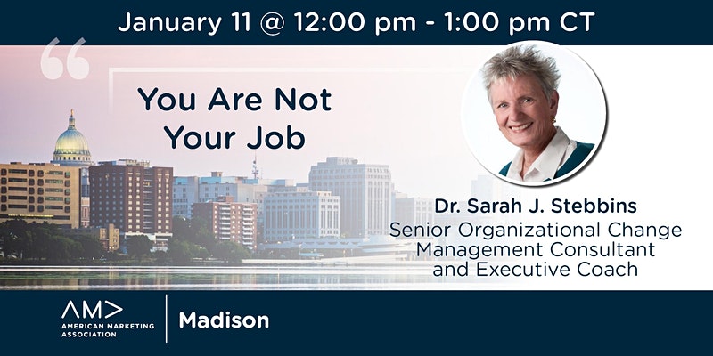 Dr. Sarah J. Stebbins Q&A: You Are Not Your Job